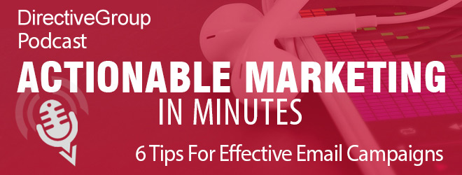Ep. 42 – 6 Tips For Effective Email Campaigns