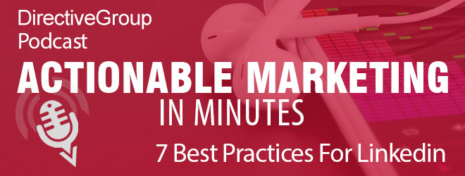 Ep. 38 – 7 Best Practices For LinkedIn