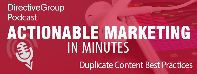 Ep. 53 – Duplicate Content Best Practices